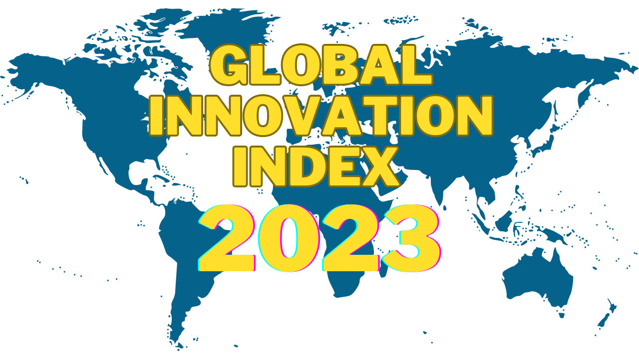 Global Innovation Index 2023 unveiled...